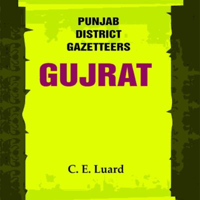 Punjab District Gazetteers: Gujrat 7th
