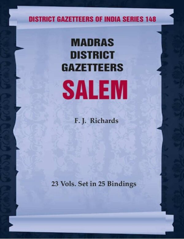 Madras District Gazetteers: Salem 16th, Vol. 1, Part I