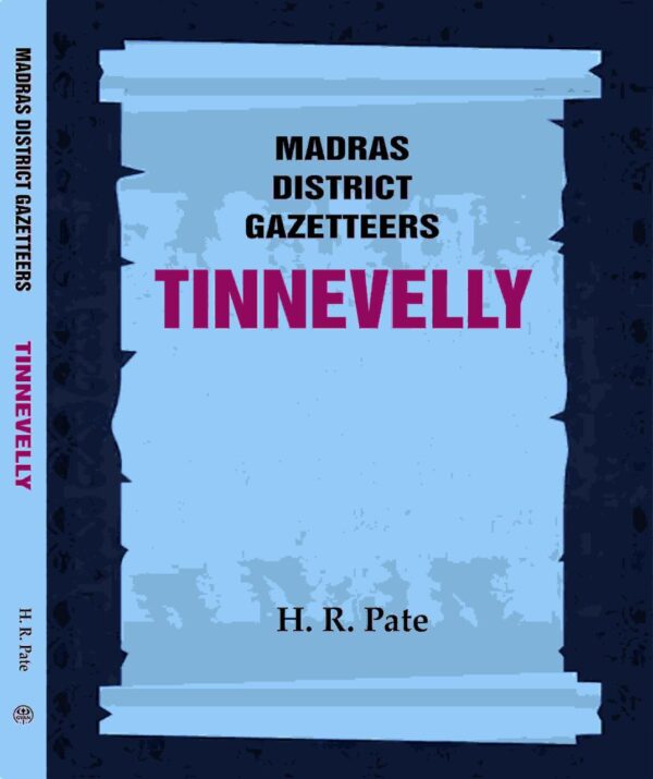 Madras District Gazetteers: Tinnevelly 20th [Hardcover]