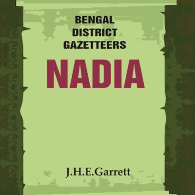 Bengal District Gazetteers: Nadia 34th