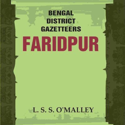 Bengal District Gazetteers: Faridpur 19th