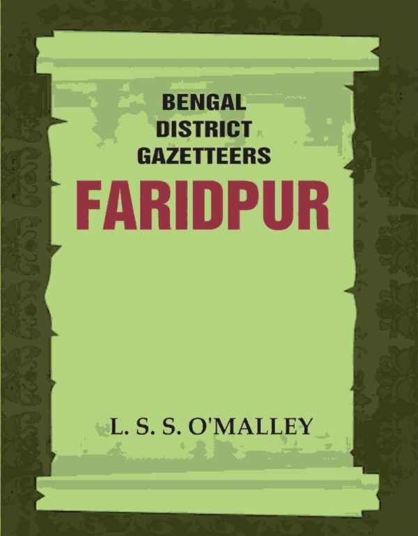 Bengal District Gazetteers: Faridpur 19th