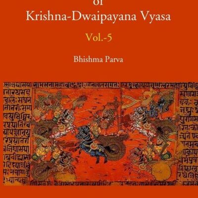 The Mahabharata Of Krishna-Dwaipayana Vyasa (Bhishma Parva)