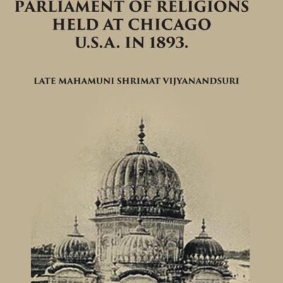 Question And Answers On Jainism For The Parliament Of Religions Held At Chicago