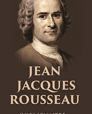 JEAN JACQUES ROUSSEAU