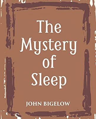 THE MYSTERY OF SLEEP