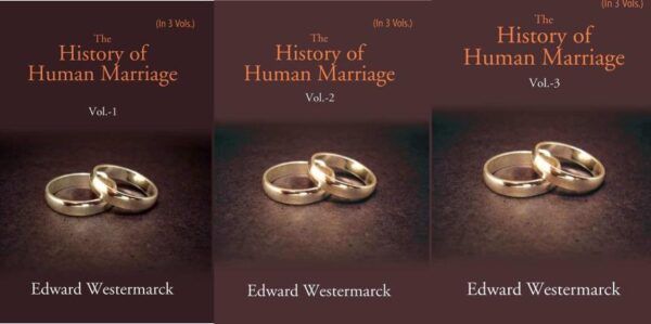 The History of Human Marriage Volume 3 Vols. Set [Hardcover]