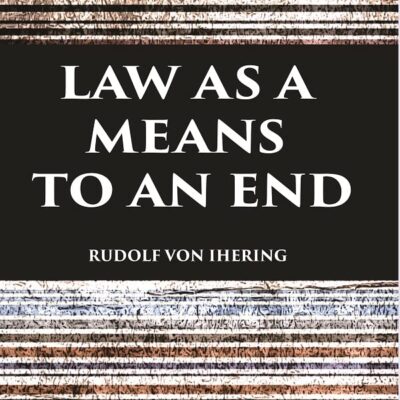LAW AS A MEANS TO AN END