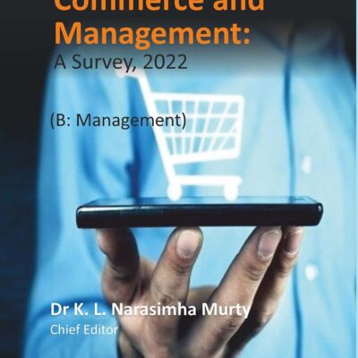 Current Research Trends in Commerce and Management: A Survey, 2022 (B: Management) [Hardcover]