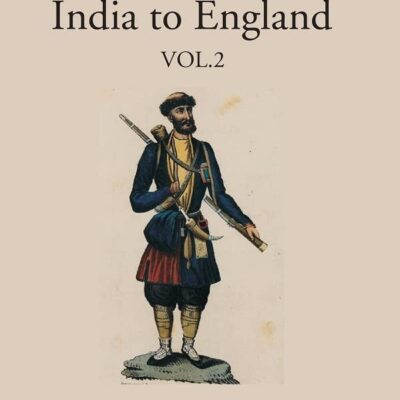 Personal Narrative of a Journey from India to England Volume 2nd