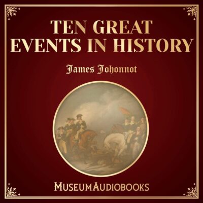 Ten Great Events in History