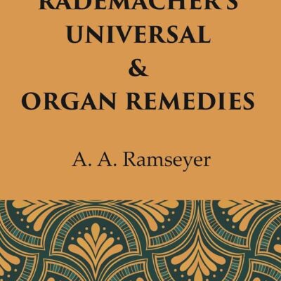 Rademacher’s Universal & Organ Remedies [Hardcover]