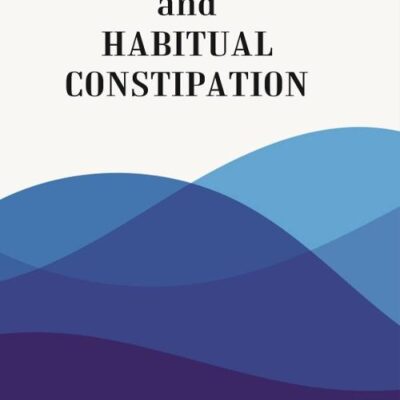 HAEMORRHOIDS And HABITUAL CONSTIPATION 1906