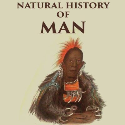 The Natural History of Man Volume 2 Vols. Set [Hardcover]