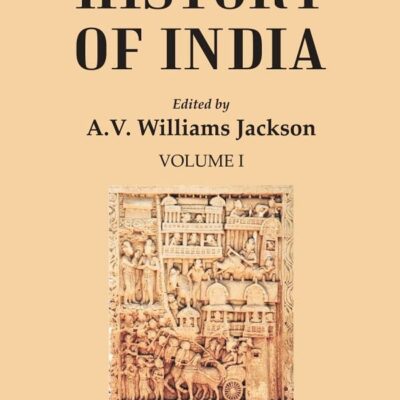 History of India: From the earliest times to the sixth century Volume 1st