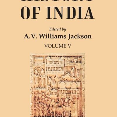 History of India: The Mohammedan period as described by its own historians Volume 5th