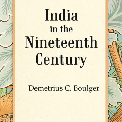 India in the Nineteenth Century [Hardcover]