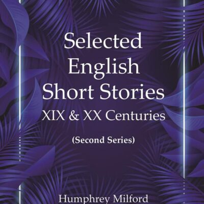 Selected English short stories, XIX & XX centuries