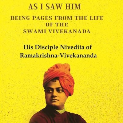 The Master as I saw Him Being Pages from the Life of the Swami Vivekanada