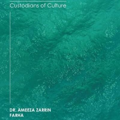 Safeguarding India's Intangible Heritage: Custodians of Culture [Hardcover]
