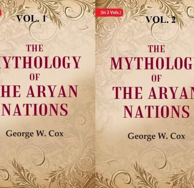The Mythology of the Aryan Nations 2 Vols. Set [Hardcover]