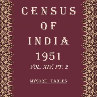 Census of India 1951: Madhya Bharat & Bhopal - Report and Subsidiary Tables Volume Book 53 Vol. XV, Pt. 1-A & B [Hardcover]