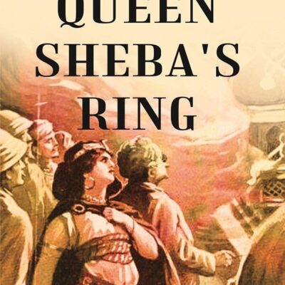 Queen Sheba's Ring [Hardcover]