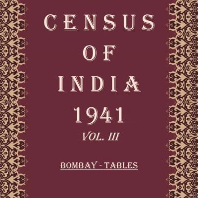 Census of India 1941: Bengal - Tables and Caste Tables Volume Book 3 Vol. IV, Pt. 1 & 2 [Hardcover]