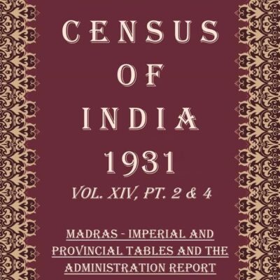 Census of India 1931: North - West Frontier Province - Report & Tables Volume Book 25 Vol. XV, Pt. 1 & 2 [Hardcover]