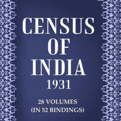 Census of India 1931: Mayurbhanj state- Tables Volume Book 52 Pt. 2 [Hardcover]