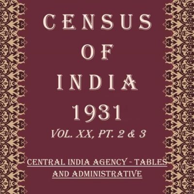 Census of India 1931: Cochin - Report & Tables Volume Book 36 Vol. XXI, Pt. 1 & 2 - A & B.