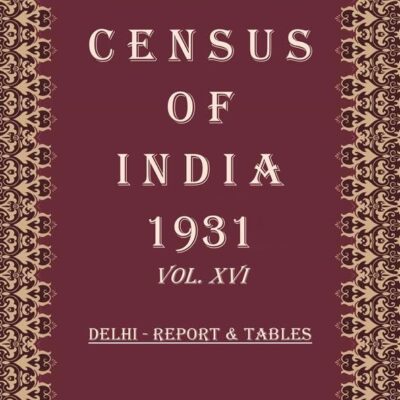 Census of India 1931: Punjab - Report Volume Book 27 Vol. XVII, Pt. 1 [Hardcover]