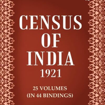 Census of India 1921: Bombay Presidency - Administrative Report Volume Book 15 Vol. VIII, Pt. 4 [Hardcover]
