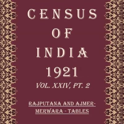 Census of India 1921: Travancore - Report & Imperial Tables and Administrative Report Volume Book 44 Vol. XXV, Pt. 1 & 2 & 5