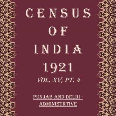 Census of India 1921: United Provinces of Agra & Oudh - Report Volume Book 28 Vol. XVI, Pt. 1 [Hardcover]