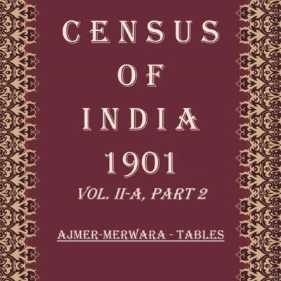 Census of India 1901: The Andaman and Nicobar Islands : Report on the census Volume Book 7 Vol. III
