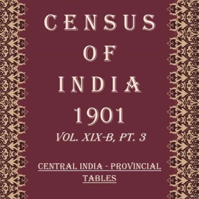 Census of India 1901: Cochin - Report and Imperial Tables Volume Book 48 Vol. XX. Pt. 1, XX- A, Pt. 2 [Hardcover]