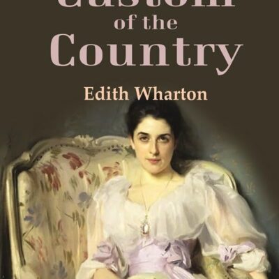 The Custom of the Country [Hardcover]