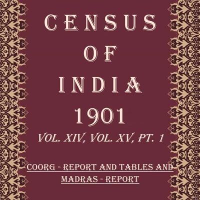 Census of India 1901: Madras - Imperial Tables Volume Book 36 Vol. XV-A, Pt. 2 [Hardcover]