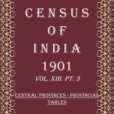 Census of India 1901: Coorg - Report and Tables and Madras - Report Volume Book 35 Vol. XIV & Vol. XV, Pt. 1 [Hardcover]