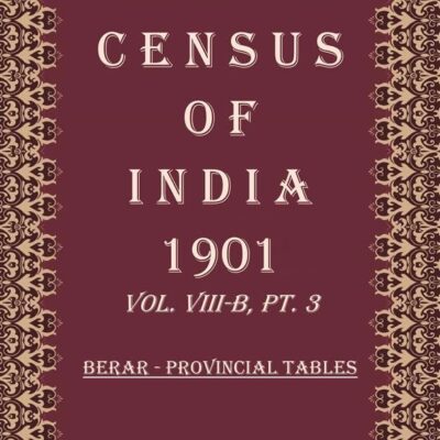 Census of India 1901: Bombay - Report Volume Book 22 Vol. IX, Pt. 1 [Hardcover]