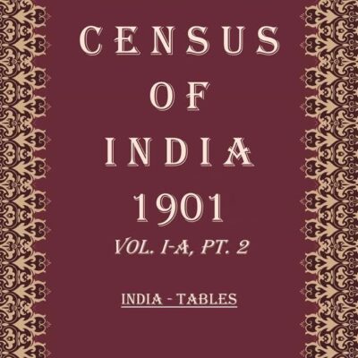 Census of India 1901: Ajmer-Merwara - Report Volume Book 5 Vol. II, Part 1 [Hardcover]