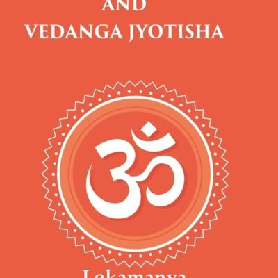 Vedic Chronology and Vedanga Jyotisha [Hardcover]