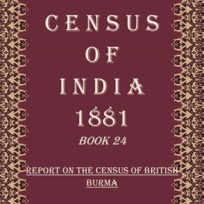 Census of India 1881: Report On The Mysore Census Volume Book 25 [Hardcover]
