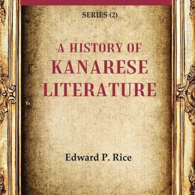 The Heritage of India Series (2); A History of Kanarese Literature