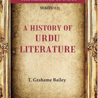 The Heritage of India Series (12); A History of Urdu Literature [Hardcover]