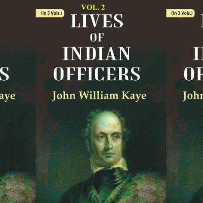 Lives of Indian Officers 3 Vols. Set [Hardcover]