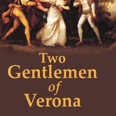 Two gentlemen of Verona [Hardcover]