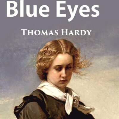 A Pair of Blue Eyes [Hardcover]