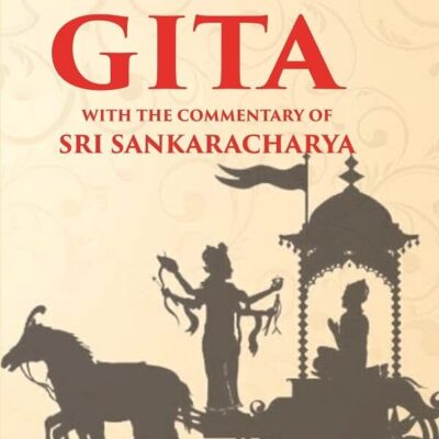 The Bhagavad-Gita With the commentary of Sri Sankaracharya